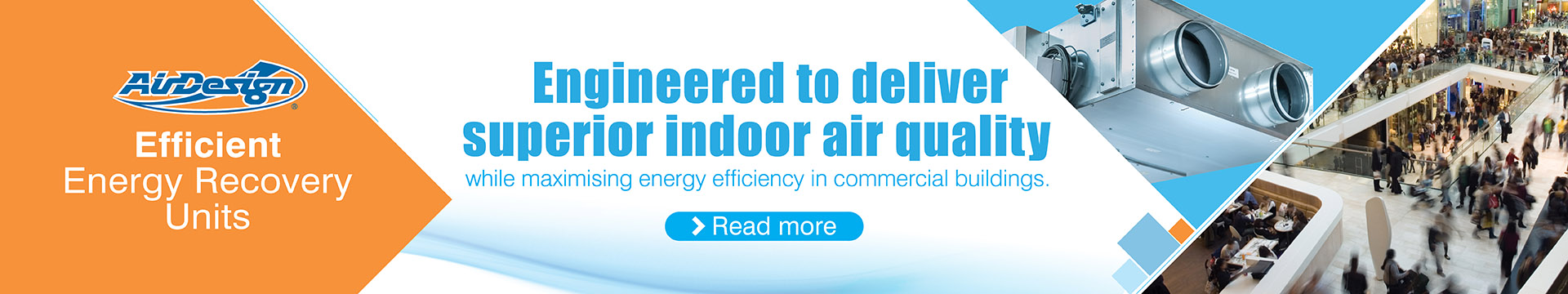 The Air Design ERU EC Series Energy Recovery Units are engineered to deliver superior indoor air quality